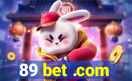 89 bet .com